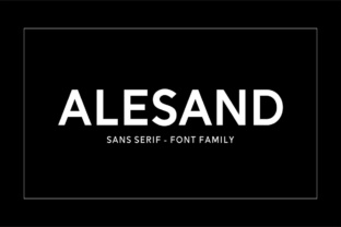 Alesand: A Contemporary Sans Serif Font for Makers