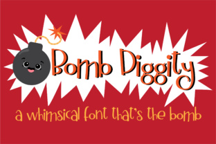Bomb Diggity Font: A Playful Sans Serif for Whimsical Crafts