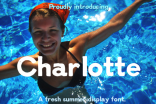 Charlotte: A Fresh Summery Display Font for Bold Digital Campaigns