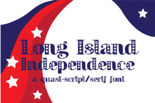 Long Island Independence Font for Patriotic Branding